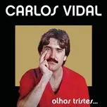 Download nhạc Olhos Tristes (Single) Mp3 miễn phí về máy