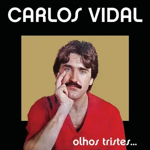 Olhos Tristes (Single) - Carlos Alberto Vidal
