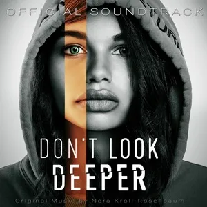 Don't Look Deeper - Nora Kroll-Rosenbaum