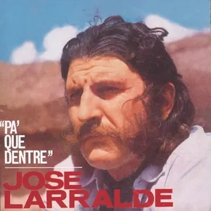 Herencia: Pa' Que Dentre - Jose Larralde