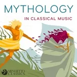 Mythology in Classical Music - V.A