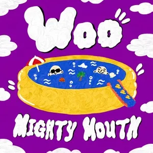 Woo (Single) - Mighty Mouth