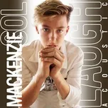 Nghe ca nhạc Laugh (Acoustic) (Single) - Mackenzie Sol