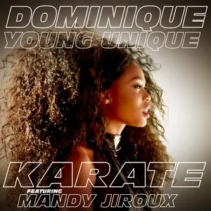 Karate (Single) - Dominique Young Unique, Mandy Jiroux