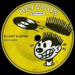 Tutti Flutti (Single) - Elleot & Astre
