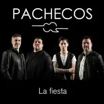 La Fiesta (Single) - Pachecos