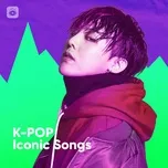 Nghe nhạc K-Pop Iconic Songs - V.A