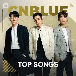 Những Bài Hát Hay Nhất Của CNBLUE - CNBLUE