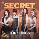 Nghe nhạc Những Bài Hát Hay Nhất Của Secret - Secret