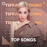 Nghe nhạc Top Songs: Tiffany Young - Tiffany Young