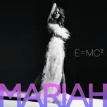 Tải nhạc E=Mc2 - Mariah Carey