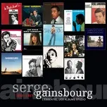 Nghe ca nhạc L'Essentiel Des Albums Studio - Serge Gainsbourg