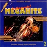 Tải nhạc Mp3 International Megahits Vol. 2 (Instrumental Memories) chất lượng cao