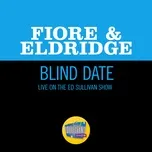 Blind Date (Live On The Ed Sullivan Show, July 20, 1969) (Single) - Fiore And Eldridge