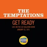 Get Ready (Live On The Ed Sullivan Show, January 31, 1971) (Single) - The Temptations
