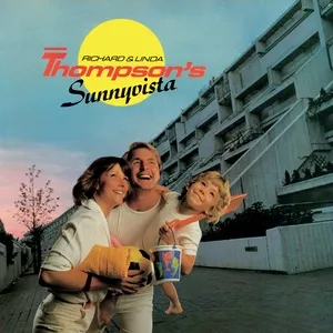 Sunnyvista - Richard & Linda Thompson