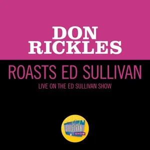 Don Rickles Roasts Ed Sullivan (Live On The Ed Sullivan Show, June 29, 1969) (Single) - Don Rickles