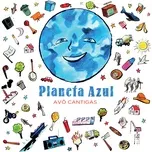 Tải nhạc hot Planeta Azul trực tuyến