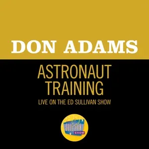 Astronaut Training (Live On The Ed Sullivan Show, January 22, 1961) (Single) - Don Adams