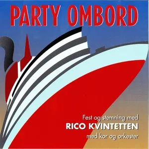 Party Ombord - Rico Kvintetten