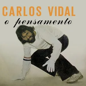 O Pensamento (Single) - Carlos Alberto Vidal