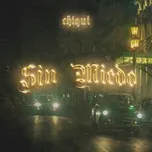 Nghe nhạc Sin Miedo (Single) - Chiqui
