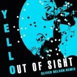Out Of Sight (Oliver Nelson Remix) (Single) - Yello