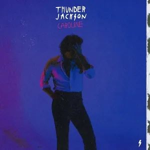 Caroline (Single) - Thunder Jackson