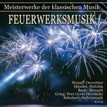 Tải nhạc hay Meisterwerke der klassischen Musik: Feuerwerksmusik nhanh nhất