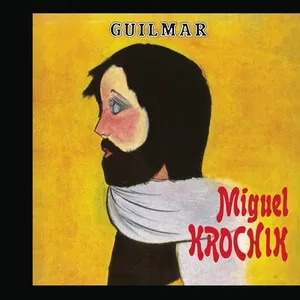 Guilmar - Miguel Krochik