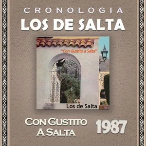 Los de Salta Cronologia - Con Gustito A Salta (1987) - Los De Salta