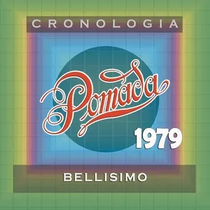 Pomada Cronologia - Bellisimo (1979) - Pomada