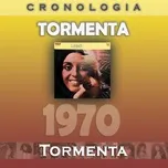 Download nhạc Mp3 Tormenta Cronologia - Tormenta (1970) chất lượng cao