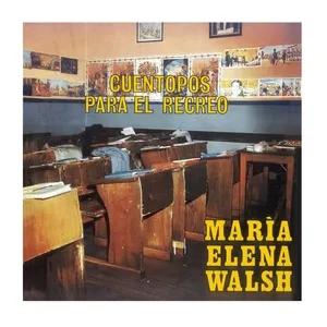 Cuentopos Para El Recreo (Single) - Maria Elena Walsh