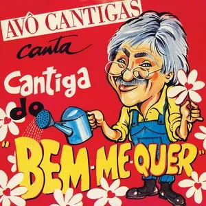 Cantiga Do Bem Me Quer (Single) - Avo Cantigas
