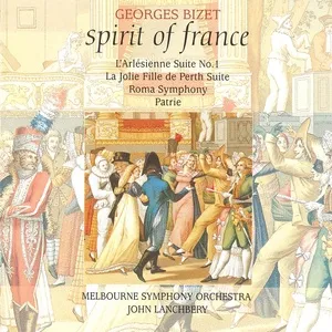 Spirit Of France - The Melbourne Symphony Orchestra, John Lanchbery