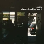 Absolutelynothing (Today) (Single) - Matija
