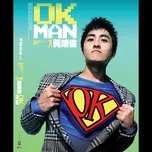 Tải nhạc OK Man Mp3 trực tuyến
