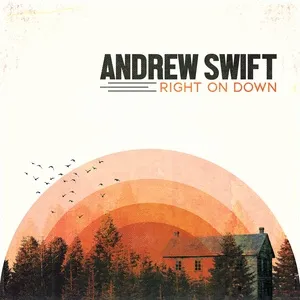 Right On Down (Single) - Andrew Swift