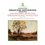Nghe nhạc D'Indy: Concert, Op. 89, Suite dans le style ancien, Op. 24 & Karadec, Op. 34 Mp3 - NgheNhac123.Com
