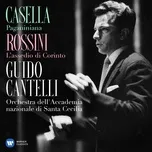 Casella: Paganinia, Op. 65 - Rossini: L'assedio di Corinto (EP) - Guido Cantelli