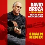 Tears For Barcelona (Chaim Remix) (Single) - David Broza