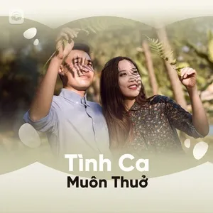 Tình Ca Muôn Thuở - V.A