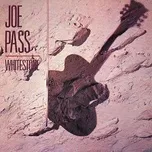 Nghe nhạc Whitestone - Joe Pass