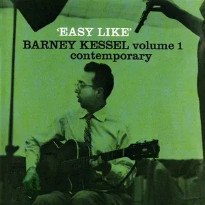 Easy Like, Vol. 1 - Barney Kessel