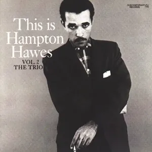 This Is Hampton Hawes, Vol. 2: The Trio - Hampton Hawes