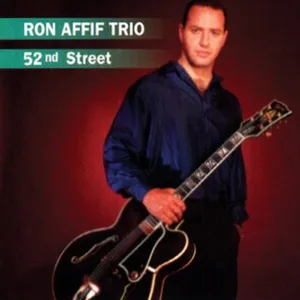 52nd Street - Ron Affif Trio