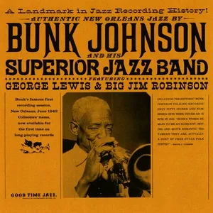Bunk Johnson And His Superior Jazz Band - Bunk Johnson