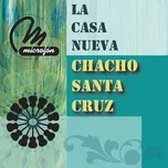 Download nhạc hay La Casa Nueva online miễn phí