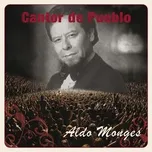Download nhạc Mp3 Cantor de Pueblo: Aldo Monges online miễn phí